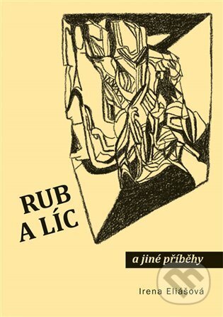 Rub a líc (a jiné příběhy)