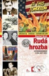 Rudá hrozba (Antikomunismus v USA 1917–1954)