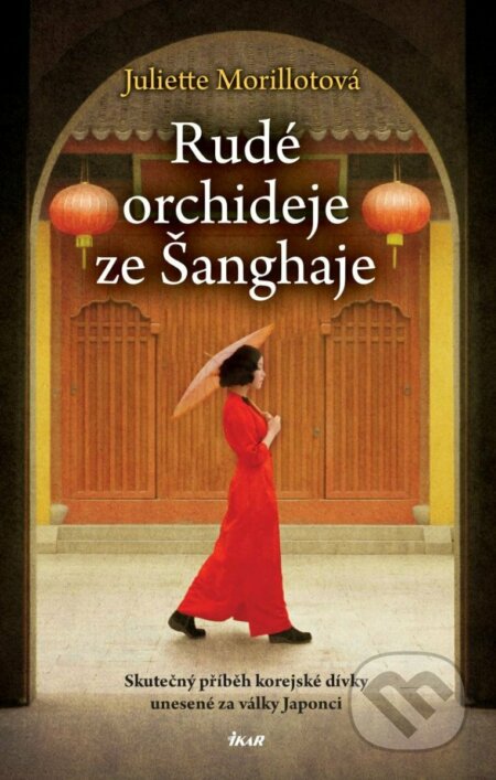 Rudé orchideje ze Šanghaje