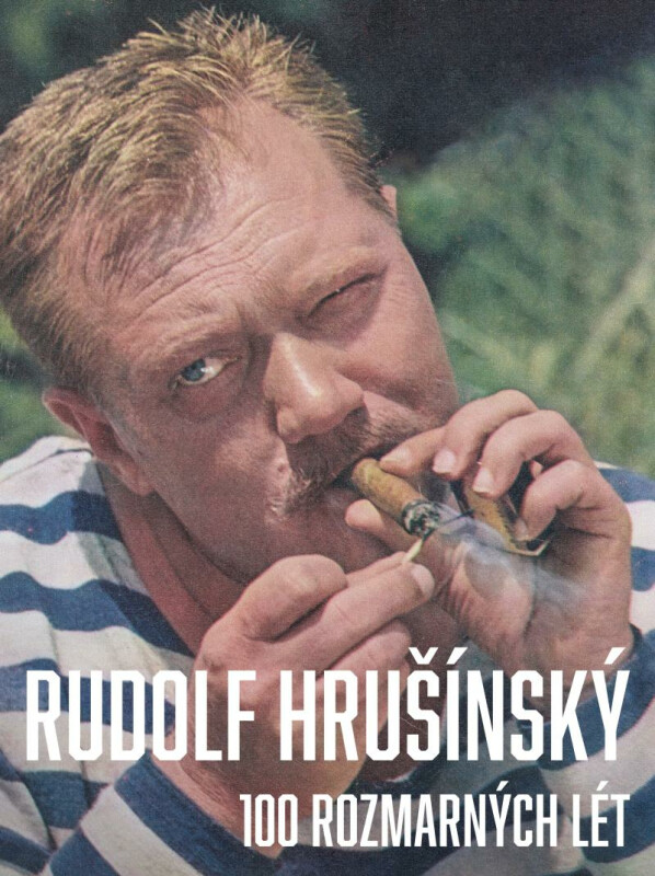Rudolf Hrušínský - 100 rozmarných lét - Jan Hrušínský, Jan Balcar, Hrklová Nikola