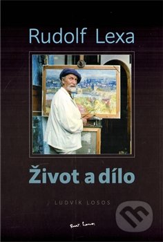 Rudolf Lexa (Život a dílo)