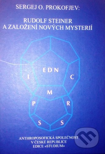 Rudolf Steiner a založení nových mysterií