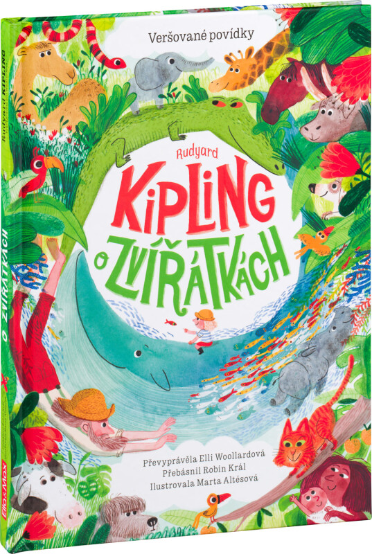 Rudyard Kipling  o zvířátkách - Veršované povídky - Elli Woollardová, Marta Altésová