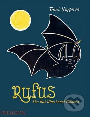 Rufus (The Bat Who Loved Colours)