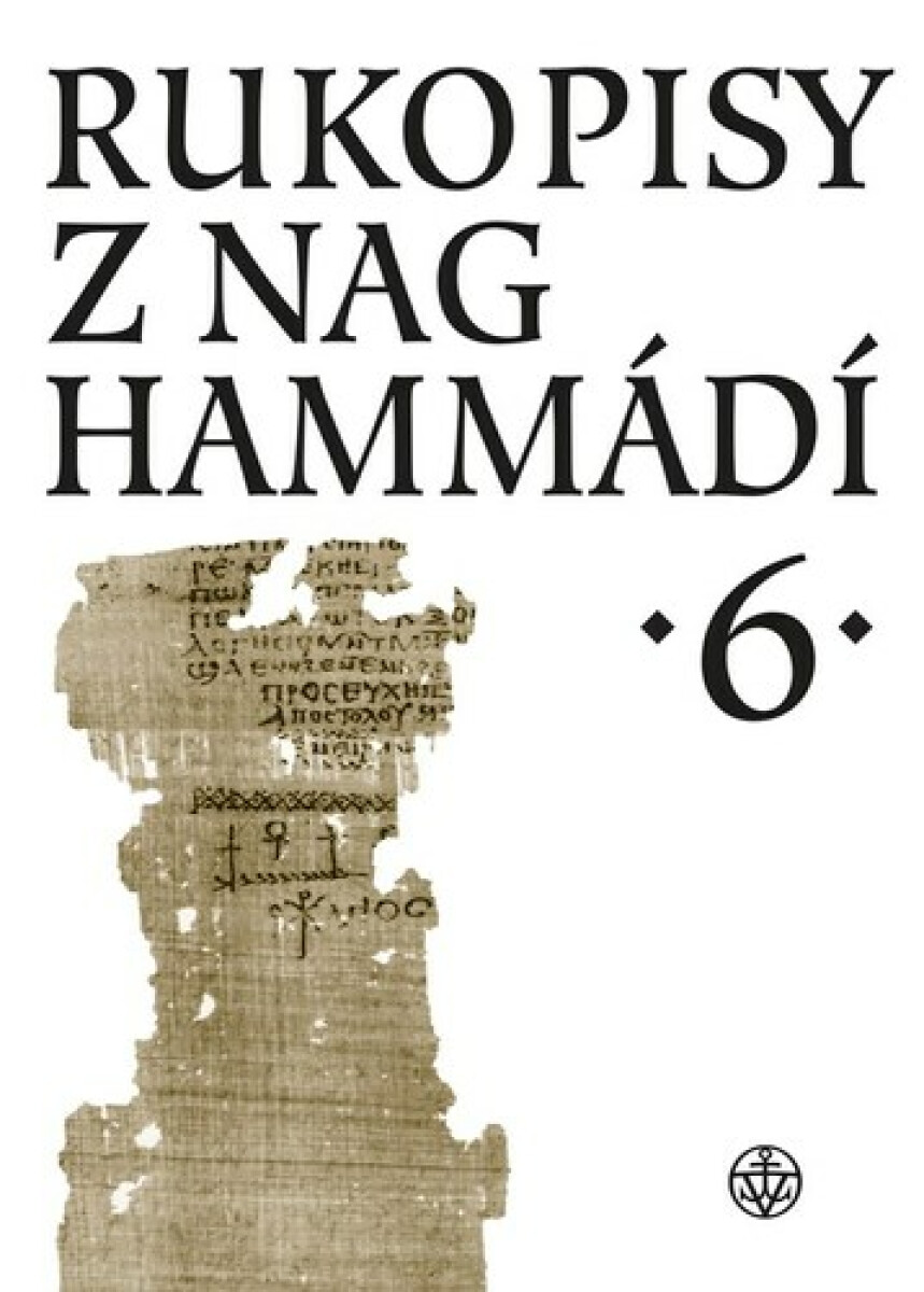 Rukopisy z Nag Hammádí 6 - Wolf B. Oerter, Zuzana Vítková