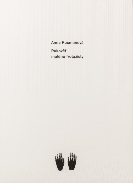Rukověť malého frotážisty - Anna Kocmanová