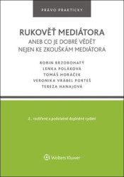 Rukověť mediátora (aneb co je dobré vědět nejen ke zkouškám mediátora) - kniha z kategorie Odborné a naučné