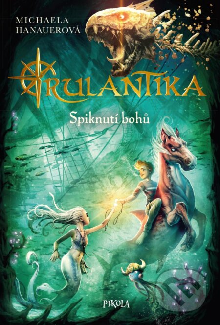 Rulantika 2: Spiknutí bohů