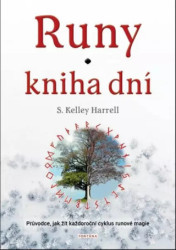 RUNY kniha dní (Průvodce, jak žít každoroční cyklus runové magie) - kniha z kategorie Spiritualita