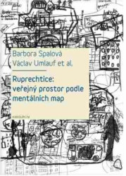 Ruprechtice (Veřejný prostor podle mentálních map) - kniha z kategorie Beletrie