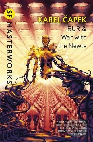 RUR and War with the Newts