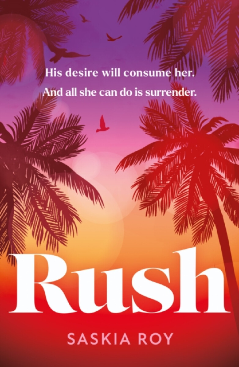 Rush - Roy Saskia