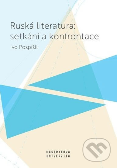 Ruská literatura: setkání a konfrontace