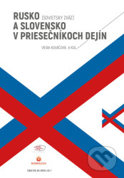 Rusko (Sovietsky zväz) a Slovensko v priesečníkoch dejín - kniha z kategorie Historie