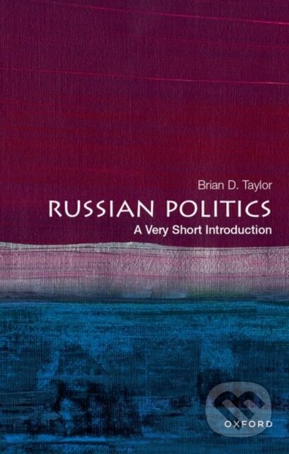 Russian Politics (A Very Short Introduction)
