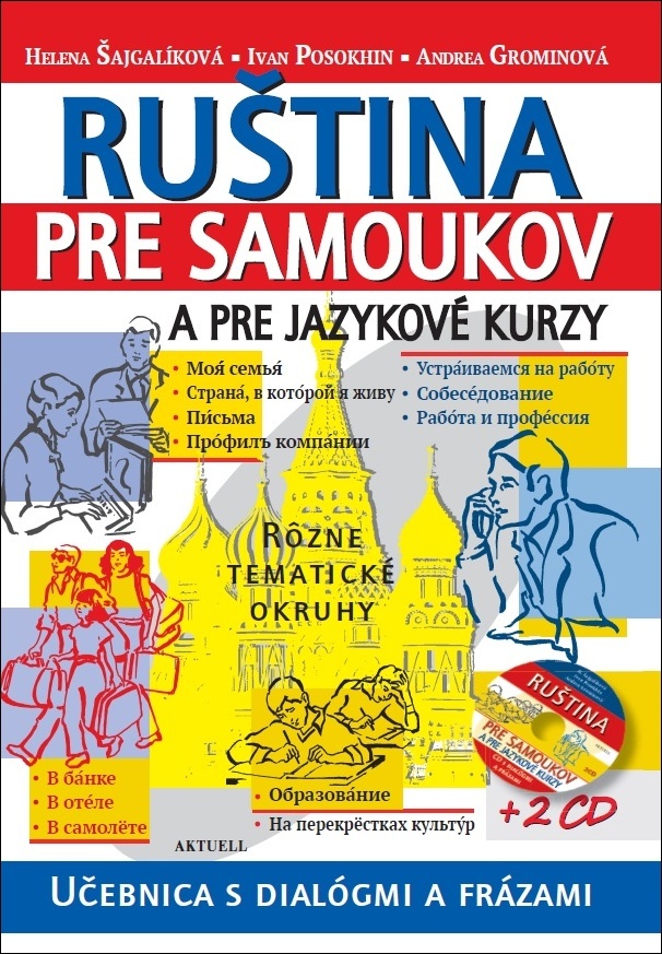 Ruština pre samoukov a pre jazykové kurzy + 2 CD