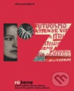 RůŽena - Příběh malířky Růženy Zátkové