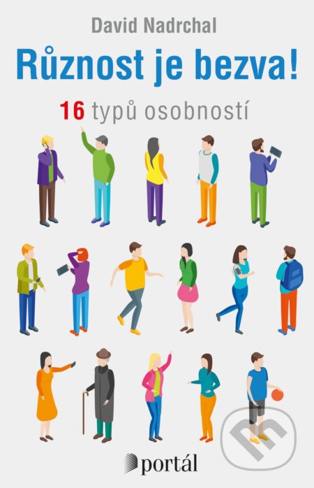 Různost je bezva! (16 typů osobností)