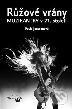Růžové vrány (Muzikantky v 21. století)