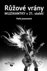 Růžové vrány (Muzikantky v 21. století)