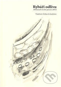 Rybáři odlivu (Almanach české pozie 2015)