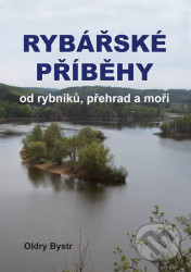 Rybářské příběhy od rybníků, přehrad a moří