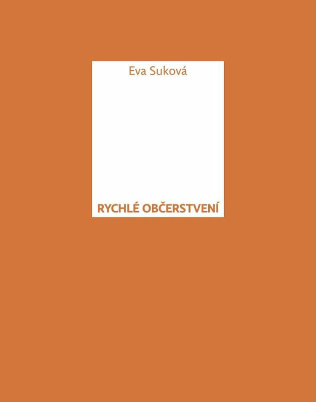 Rychlé občerstvení - Eva Suková