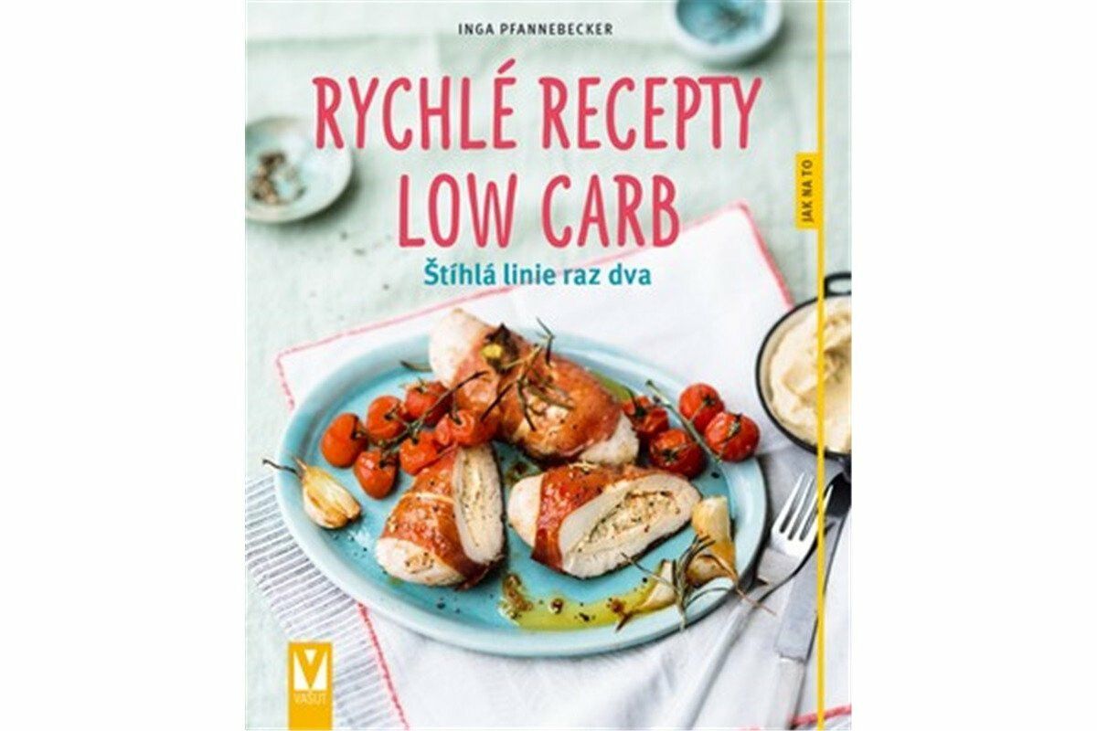 Rychlé recepty Low Carb - Pfannebecker Inga