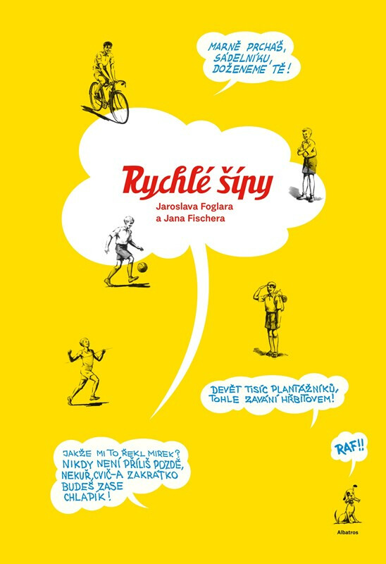 Rychlé šípy Jaroslava Foglara a Jana Fischera - Jaroslav Foglar, Tomáš Prokůpek