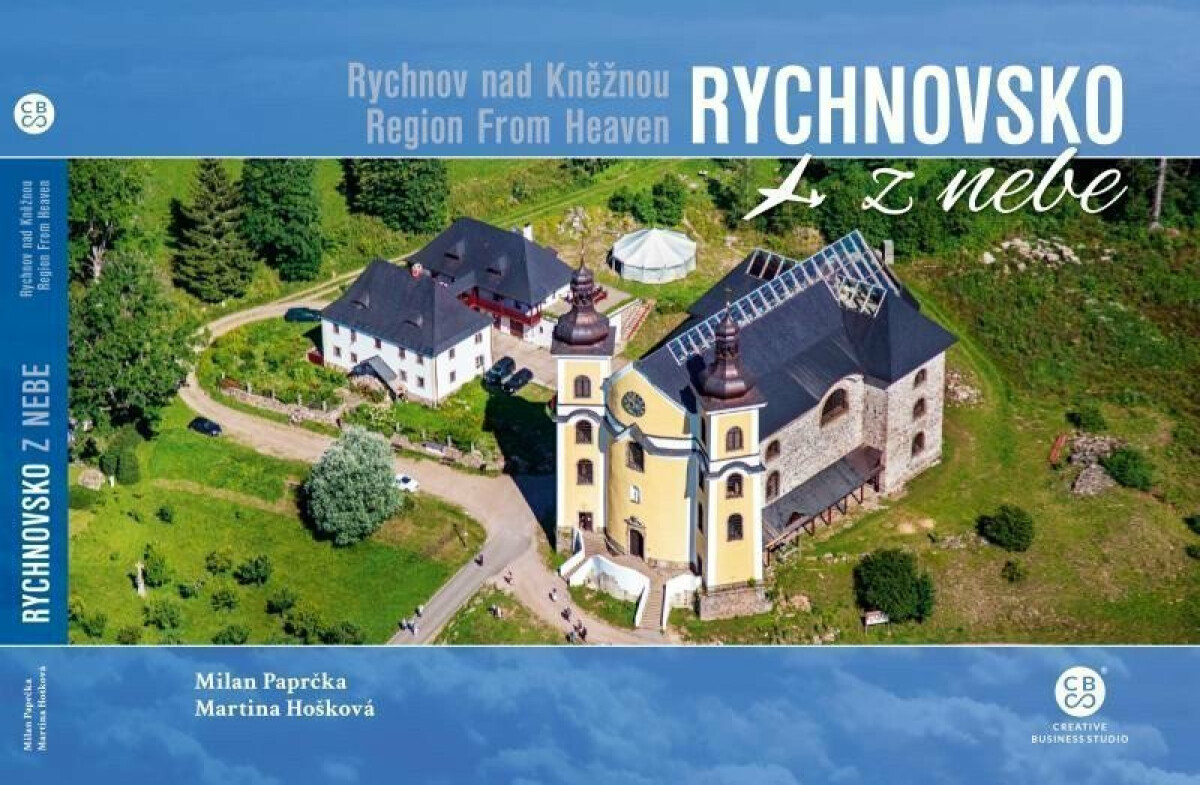 Rychnovsko z nebe - Milan Paprčka, Martina Hošková