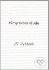 Rýmy skoro všude