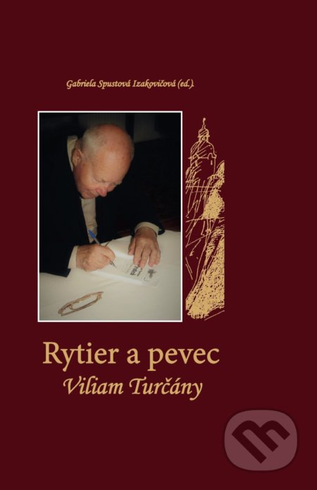Rytier a pevec Viliam Turčány