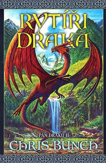 Rytíři draka - Pán draků 2 - Chris Bunch