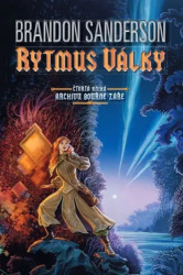 Rytmus války - čtvrtá kniha archivu bouřné záře