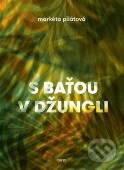 S Baťou v džungli