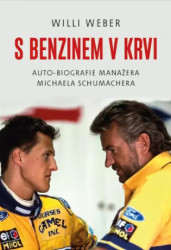 S benzinem v krvi (Autobiografie manažera Michaela Schumachera) - kniha z kategorie Individuální sporty