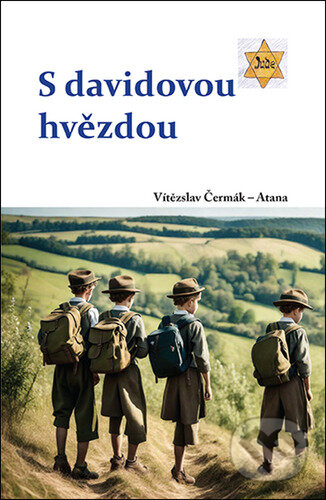S davidovou hvězdou - Vítězslav Čermák