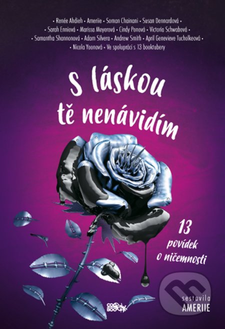 S láskou tě nenávidím (13 povídek o ničemnosti)