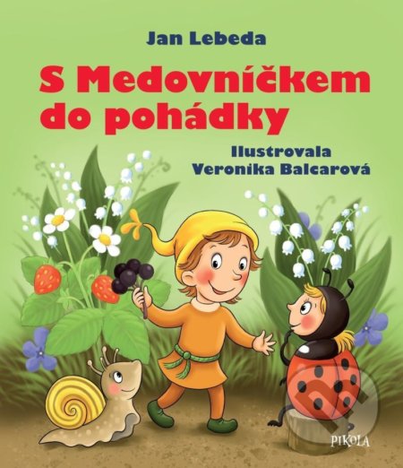 S Medovníčkem do pohádky