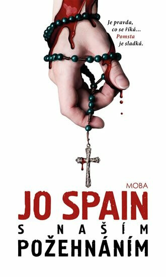 S naším požehnáním - Jo Spain