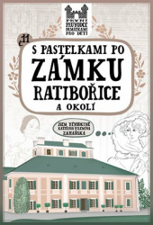S pastelkami po zámku Ratibořice a okolí (První průvodce pro děti) - kniha z kategorie Omalovánky