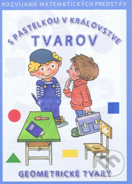 S pastelkou v kráľovstve tvarov