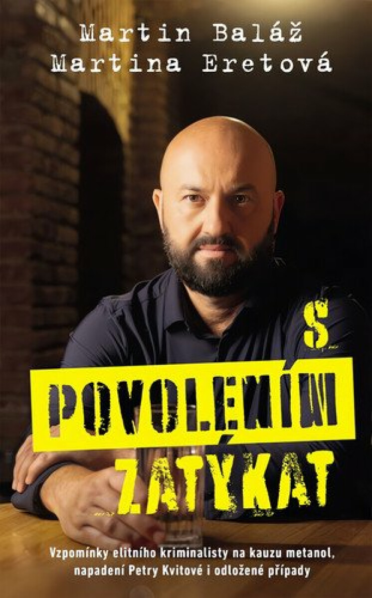 S povolením zatýkat - Martina Eretová, Martin Baláž