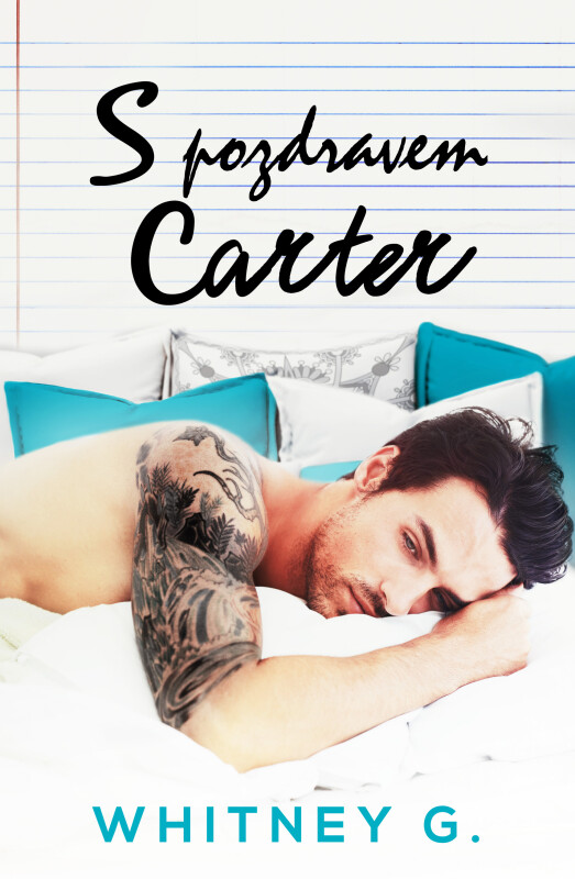 S pozdravem Carter - Whitney G.