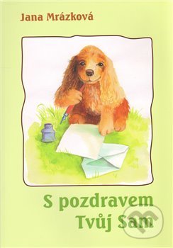 S pozdravem Tvůj Sam