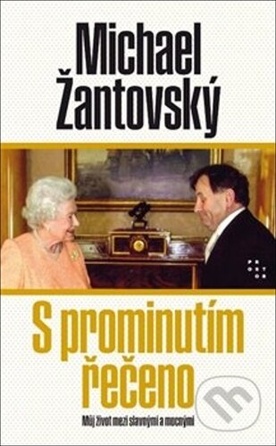 S prominutím řečeno (Můj život mezi slavnými a mocnými) - kniha z kategorie Beletrie