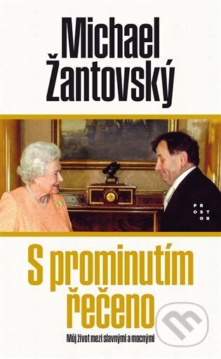S prominutím řečeno (Můj život mezi slavnými a mocnými) - kniha z kategorie Beletrie
