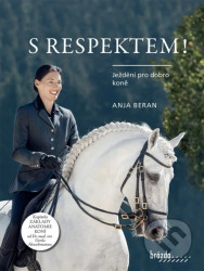 S respektem! (Ježdění pro dobro koně)