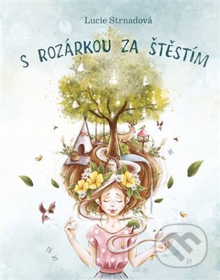S Rozárkou za štěstím