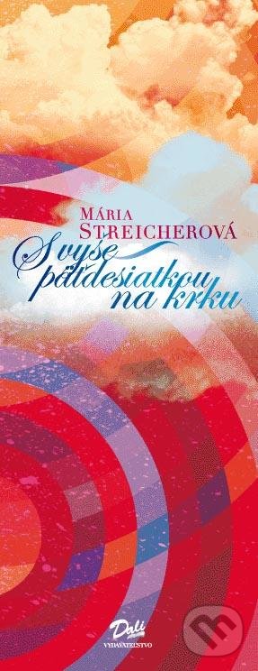 S vyše päťdesiatkou na krku